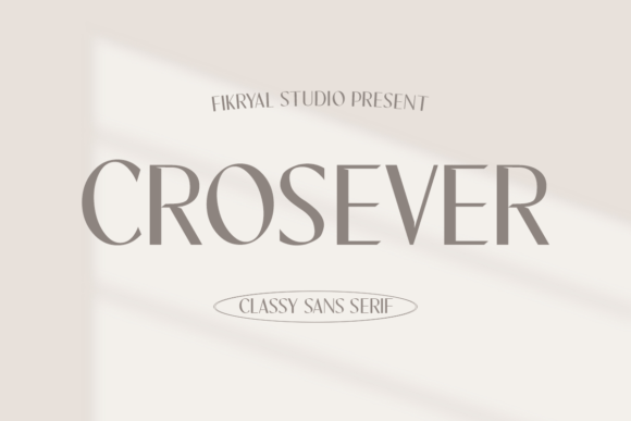 Crosever: The Elegant Sans Serif Font for Brands