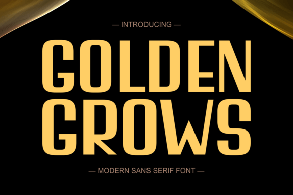 Golden Grows: A Chic Sans Serif Font for Makers