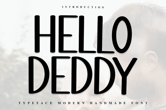 Hello Deddy: A Fresh Sans Serif Typeface for Modern Editorial Design