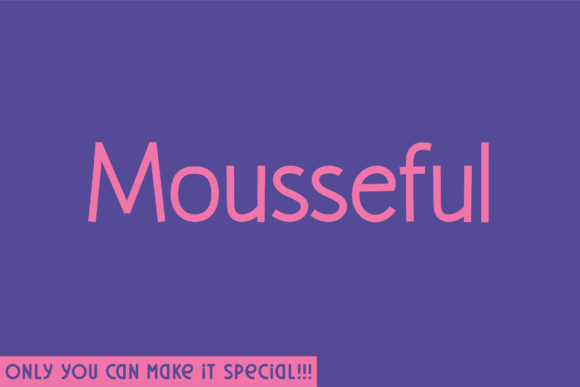 Mousseful: A Handwritten Sans Serif for Editorial Design