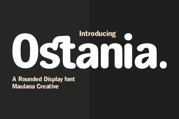 Ostania: Bold Rounded Sans Serif for Campaigns